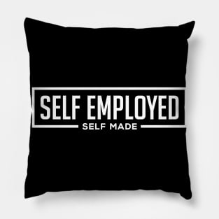 Self Employed Self Made Pillow