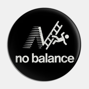 No-balance Pin