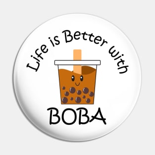 Life is Better with Boba Pin