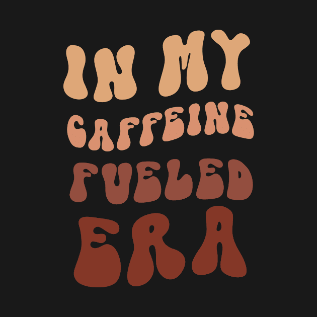 In my caffeine-fueled era by Perspektiva