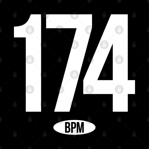 174 BPM by Drum And Bass Merch