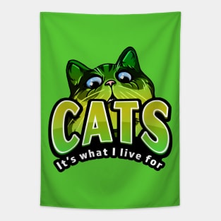 Cats Its What I Live For Green Tapestry