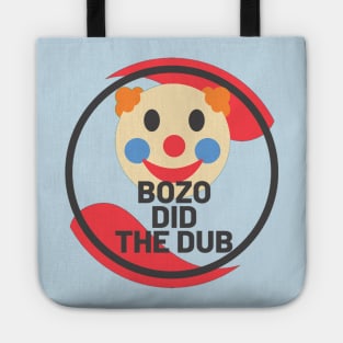 Bozo Did the Dub Tote