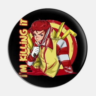 Junk Food Clown Killing It Pin