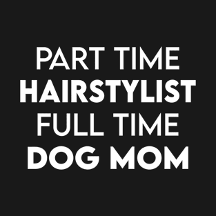 Hairstylist T-Shirt