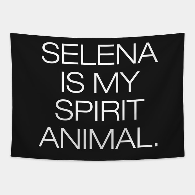 Selena Is My Spirit Animal Tapestry by CityNoir