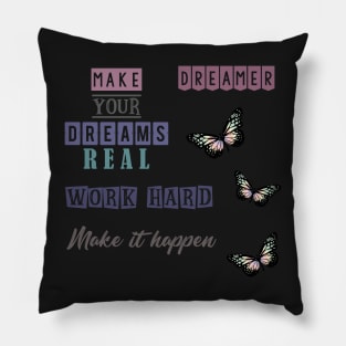 Make  your dreams real -  sticker pack Pillow