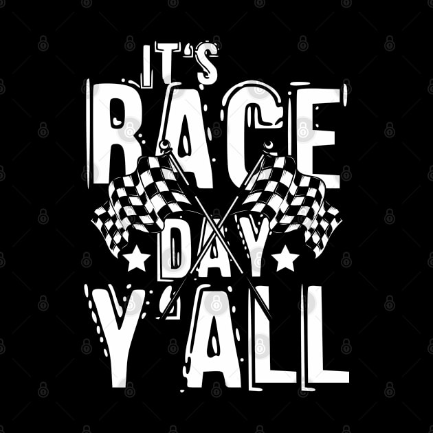 It's Race Day Y'All by AngelBeez29