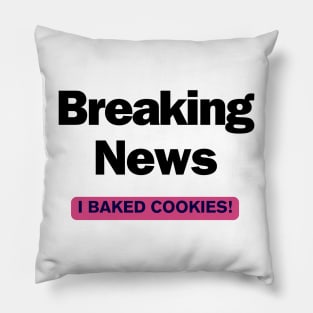 I baked cookies - christmas - baking - baker - cooking Pillow