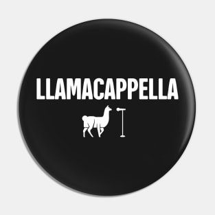 Llamacappella | Funny Acappella Design Pin