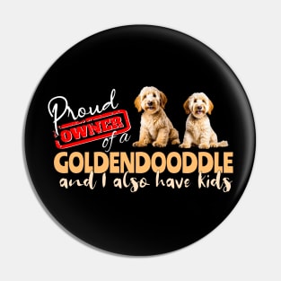 Proud Owner of a Goldendoodle Pin