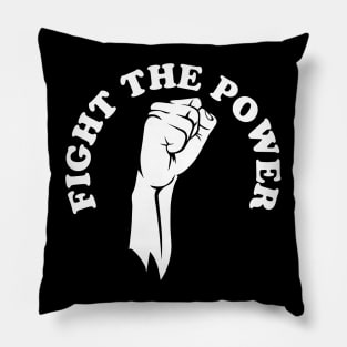 Fight the power, black history, Black Lives Matter Pillow