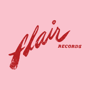 Flair Records T-Shirt