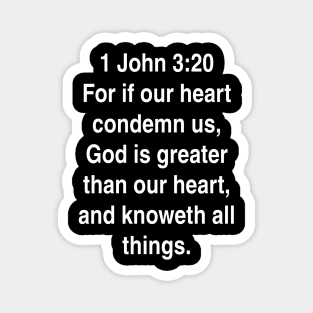 1 John 3:20  King James Version (KJV) Bible Verse Typography Magnet