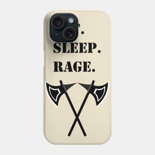 Eat Sleep Rage Barbarian 5E Meme RPG Class Phone Case