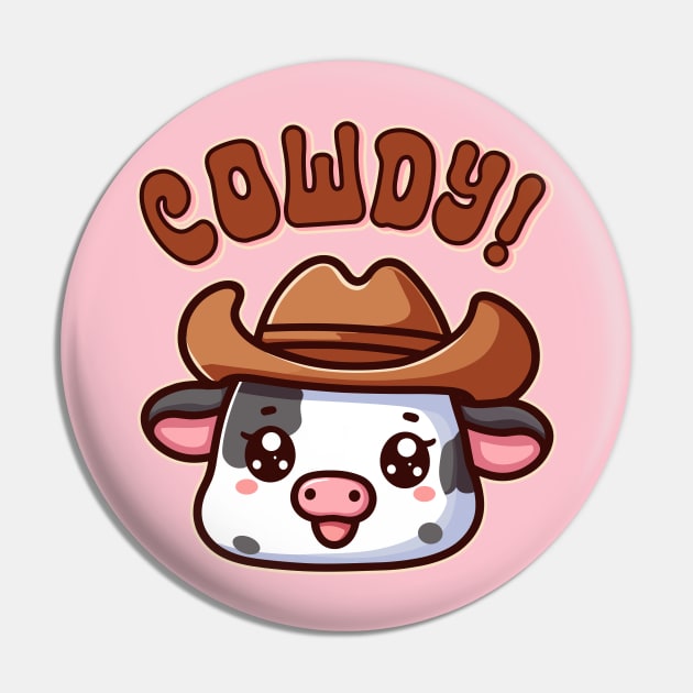 Cowdy Yall Howdy Cow Funny Cowboy Pun Pin by Cuteness Klub