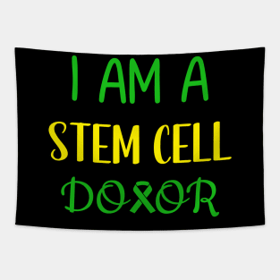 STEM CELL DONOR Tapestry