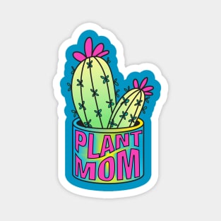 Plant mom neon cactus Magnet