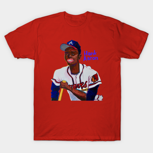 Hank aaron - Hank Aaron - T-Shirt