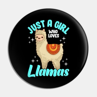 Funny Just A Girl Who Loves Llamas Cute Llama Pin