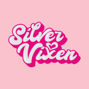 Silver Vixen Pink Retro Script Mother's Day Slogan T-Shirt