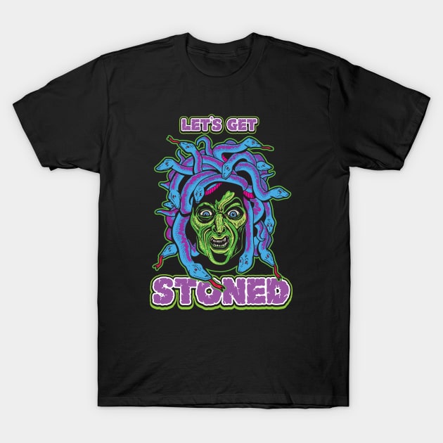 Let's Get Stoned - Medusa - Medusa - T-Shirt