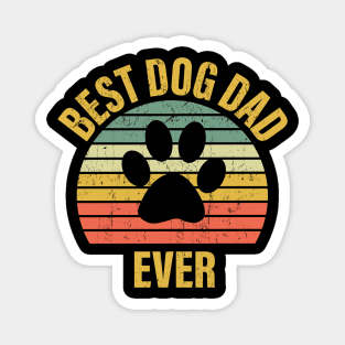 Best Dog Dad Ever Magnet