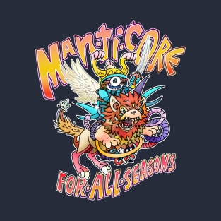 Manticore for All Seasons T-Shirt