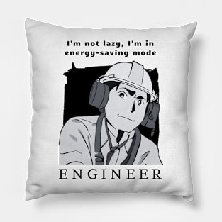 I'm Not Lazy, I'm in Energy-saving Mode Pillow