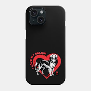 I Love My Saluki- I Love my dog - Independent dog Phone Case