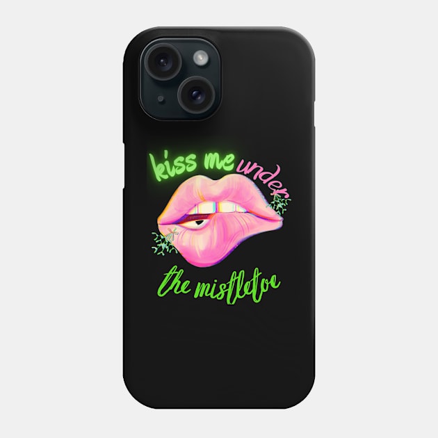 kiss me under the mistletoe Phone Case by Love My..