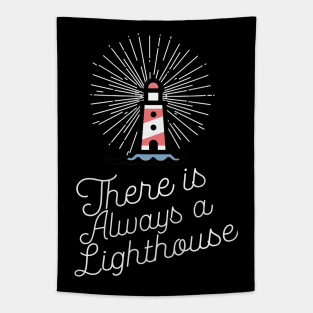 There Is Always a Lighthouse - Inspirational Motivational Quote Saying Tapestry