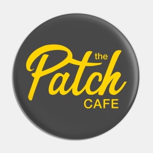 The Patch Cafe Pin