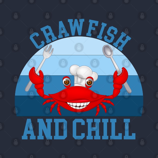 Crawfish and chill by Magic Arts