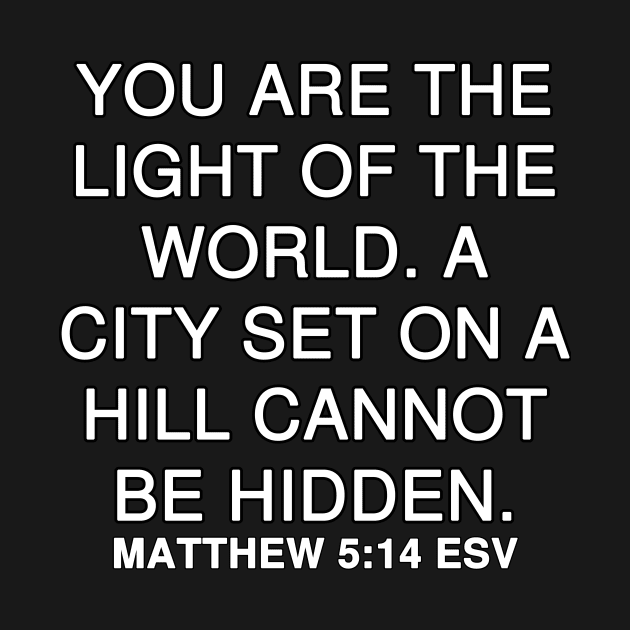 Matthew 5:14 ESV by Holy Bible Verses