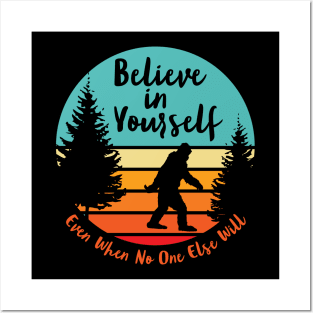 TeePublic Posters Prints Sale Believe Yourself Art and for | In