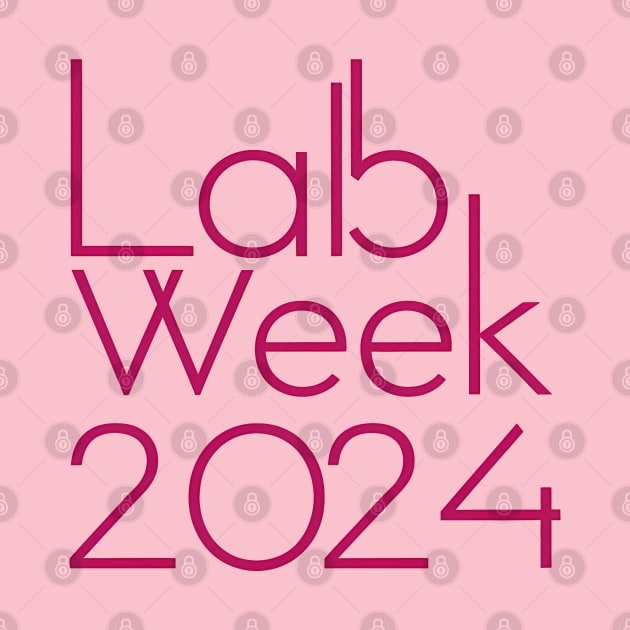 Lab Week 2024 by RazorDesign234