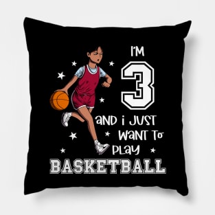 Girl plays basketball - I am 3 Pillow