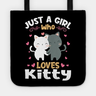 Just a Girl who loves Kitty Cat Tote