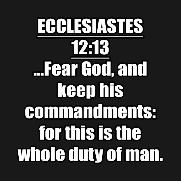 Ecclesiastes 12:13 King James Version by Holy Bible Verses