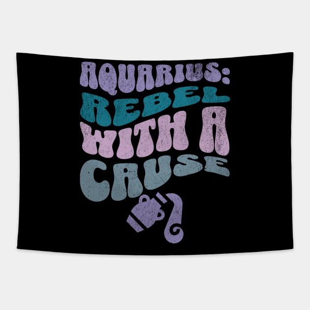 Aquarius Rebel With a Cause Zodiac Birthday Tapestry by Lavender Celeste