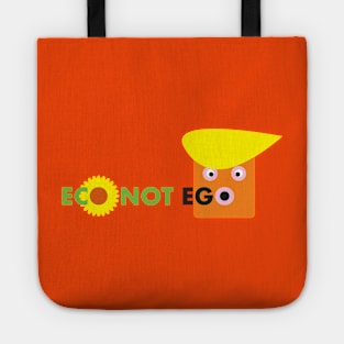 ECO NOT EGO Tote