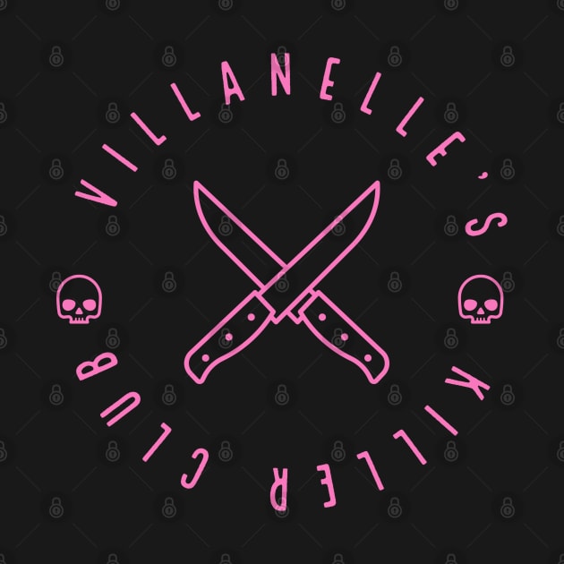 Villanelle's Killer Club (Pink) by Kizmit