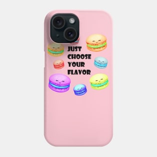 Choose your flavor! Phone Case