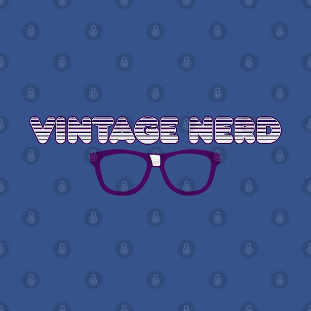 Retro Vintage Nerd by Blitzed Entertainment