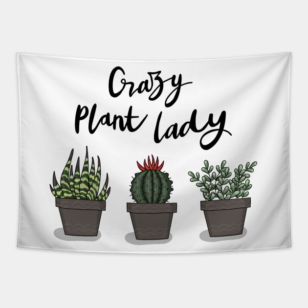 Crazy Plant Lady Tapestry by valentinahramov