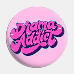 Drama Addict // Funny Retro Word Art Pin