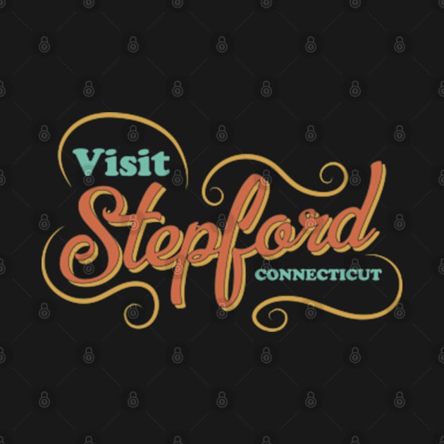 Stepford Connecticut by deadright