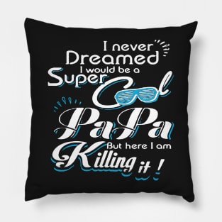 Super Cool Papa Pillow