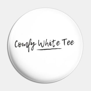 Comfy White Tee Pin